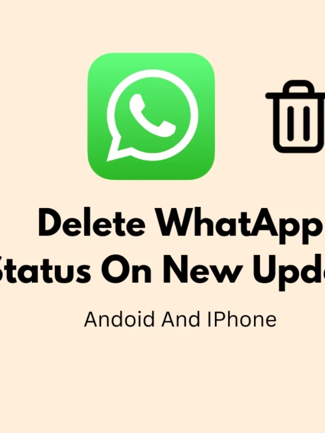 How to delete status in new whatsapp update